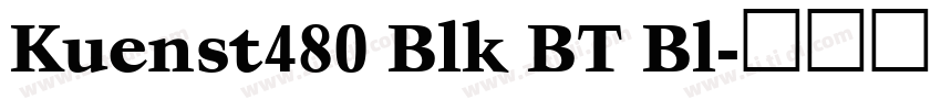 Kuenst480 Blk BT Bl字体转换